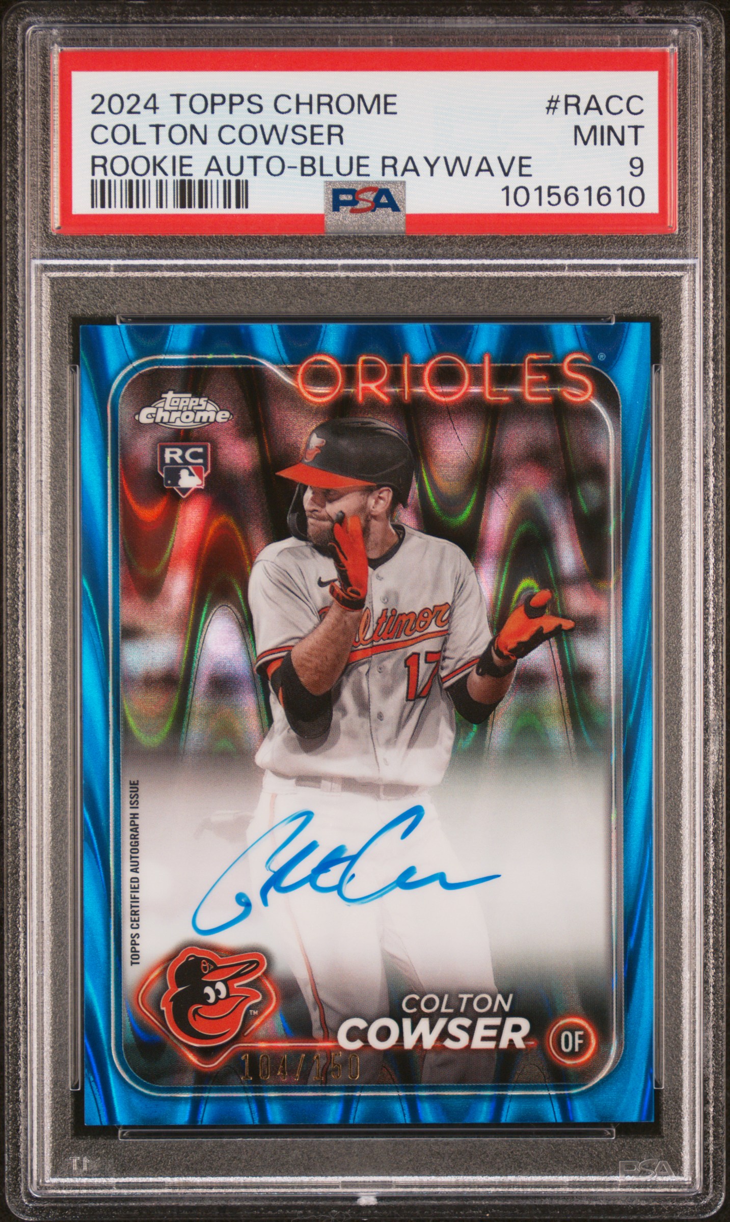 2024 Topps Chrome Rookie Autographs Colton Cowser #Racc (Rookie Auto-Blue Raywave) Mint 9 front