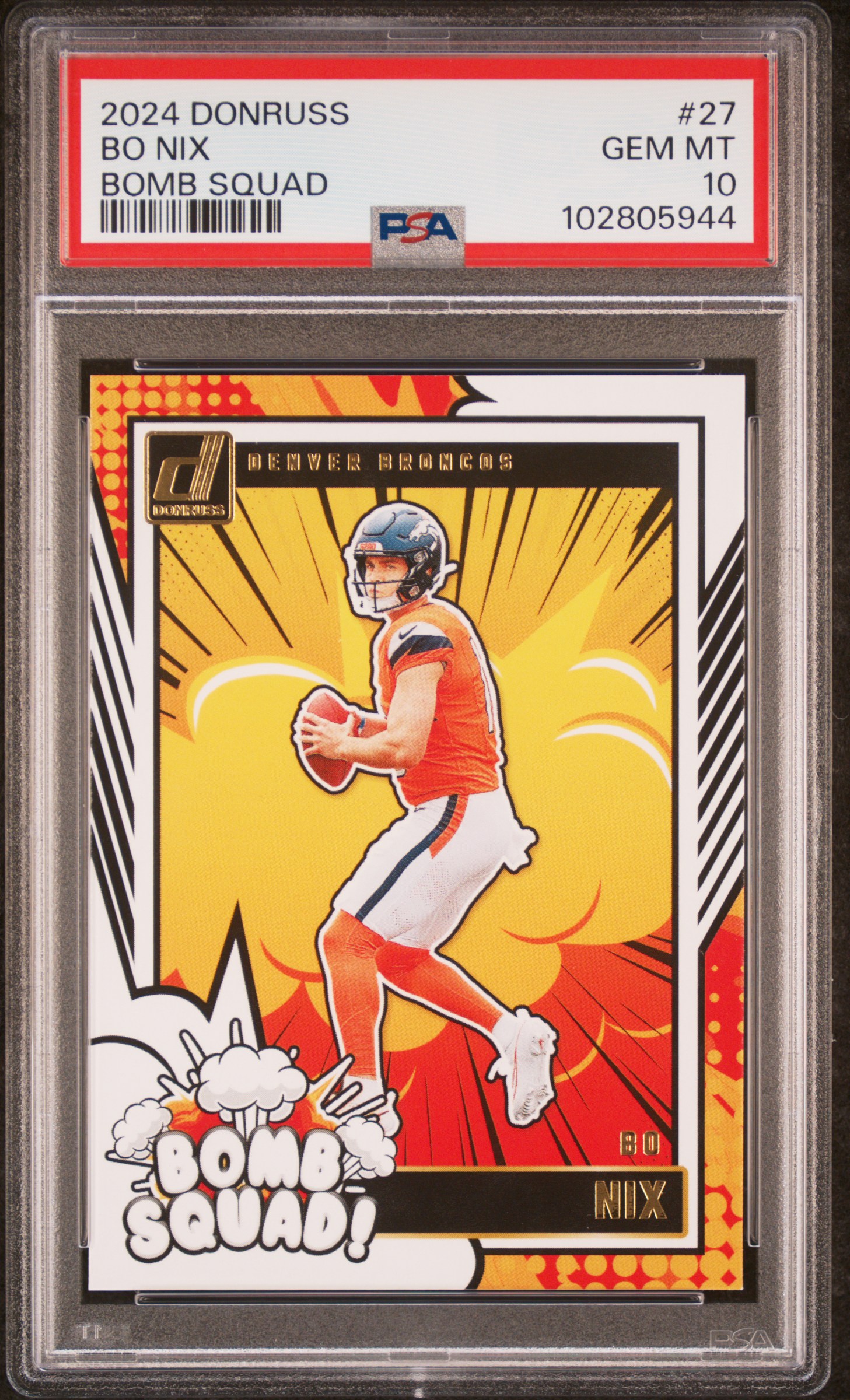 2024 Panini Donruss Bomb Squad Bo Nix #27 Gem Mt 10 front