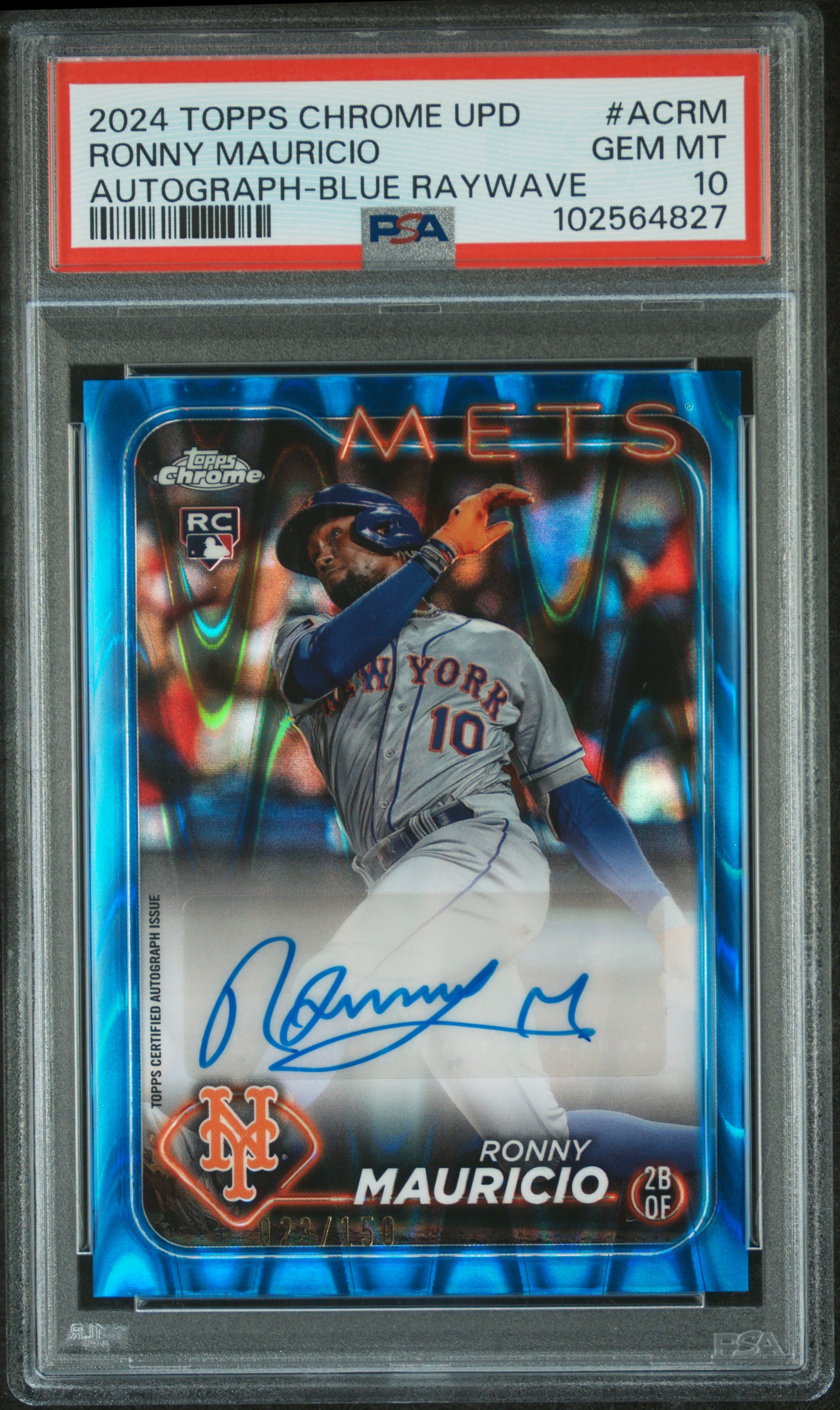 2024 Topps Chrome Update Chrome Baseball Update Series Autographs Ronny Mauricio #Acrm (Autograph-Blue Raywave) Gem Mt 10 front
