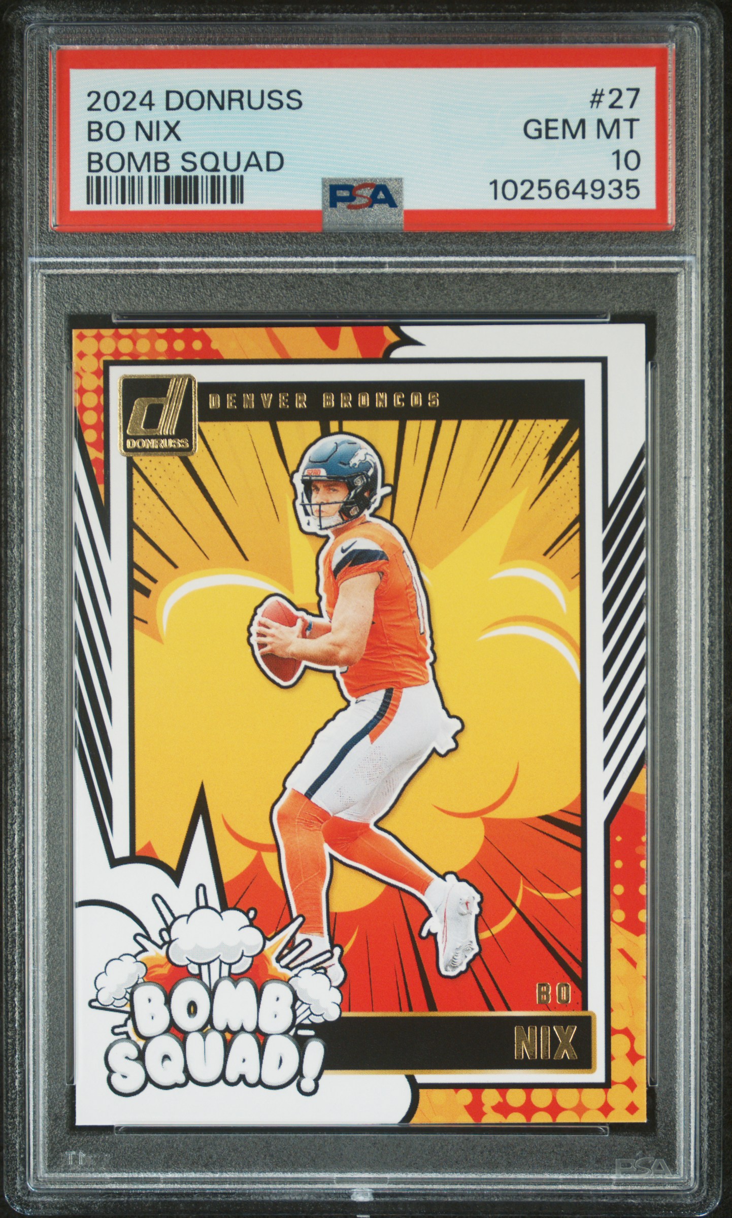 2024 Panini Donruss Bomb Squad Bo Nix #27 Gem Mt 10 front