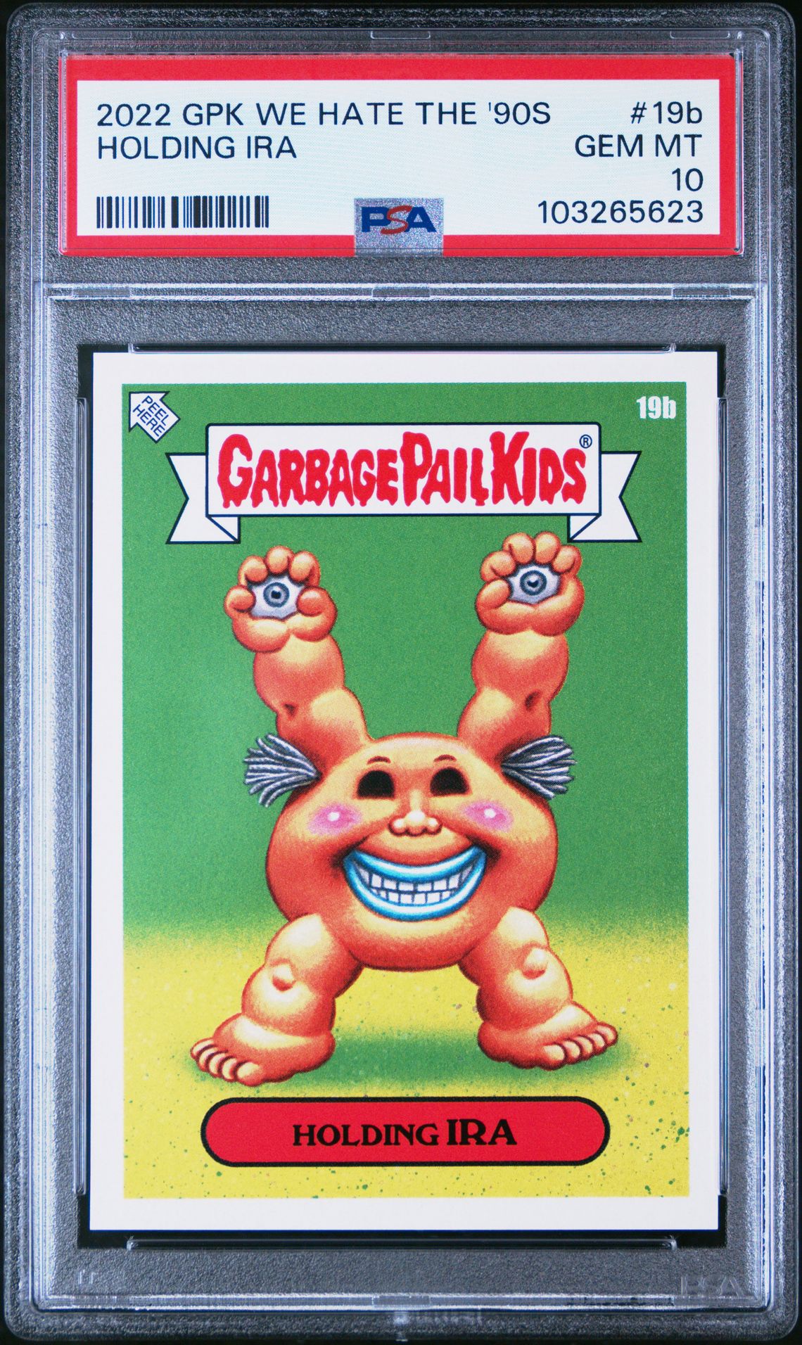 2022 Topps GARBAGE PAIL KIDS WE HATE THE '90S #19B Holding Ira front