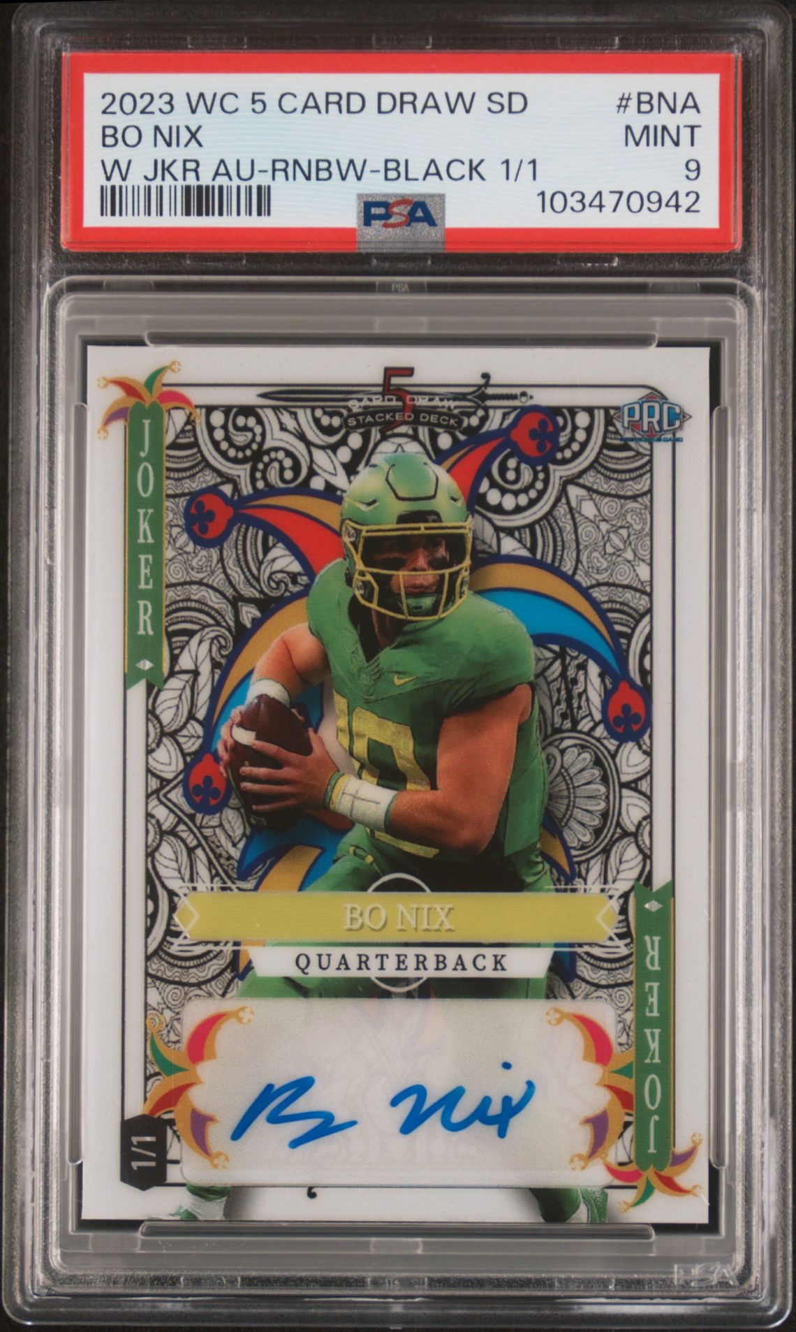2023 WILD CARD 5 CARD DRAW STACKED DECK WHITE JOKER AUTOGRAPHS W JKR AU-RNBW-BLACK 1/1 #BNA Bo Nix-Facing Right front