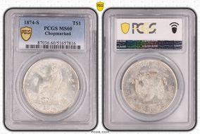1874-S T$1 Chopmarked MS60