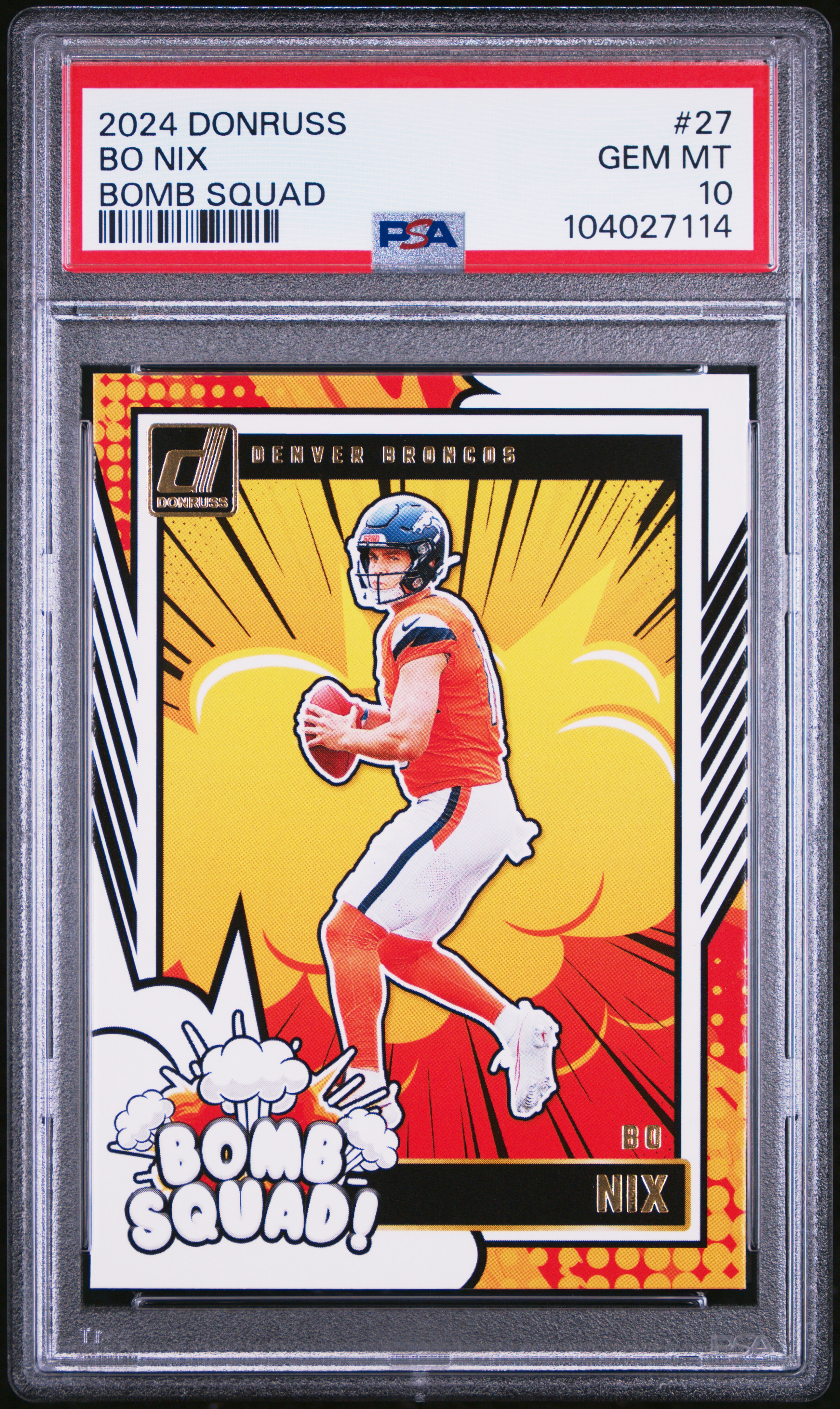 2024 Panini Donruss Bomb Squad Bo Nix #27 Gem Mt 10 front