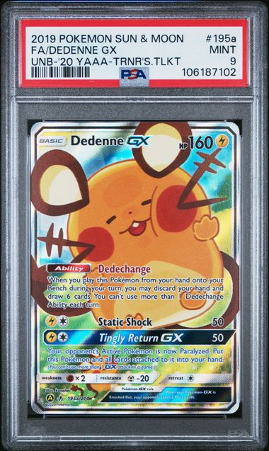 2019 Pokemon Sun & Moon Unbroken Bonds Fa/Dedenne Gx #195A (Unb-'20 Yaaa-Trnr's.tlkt) Mint 9 front