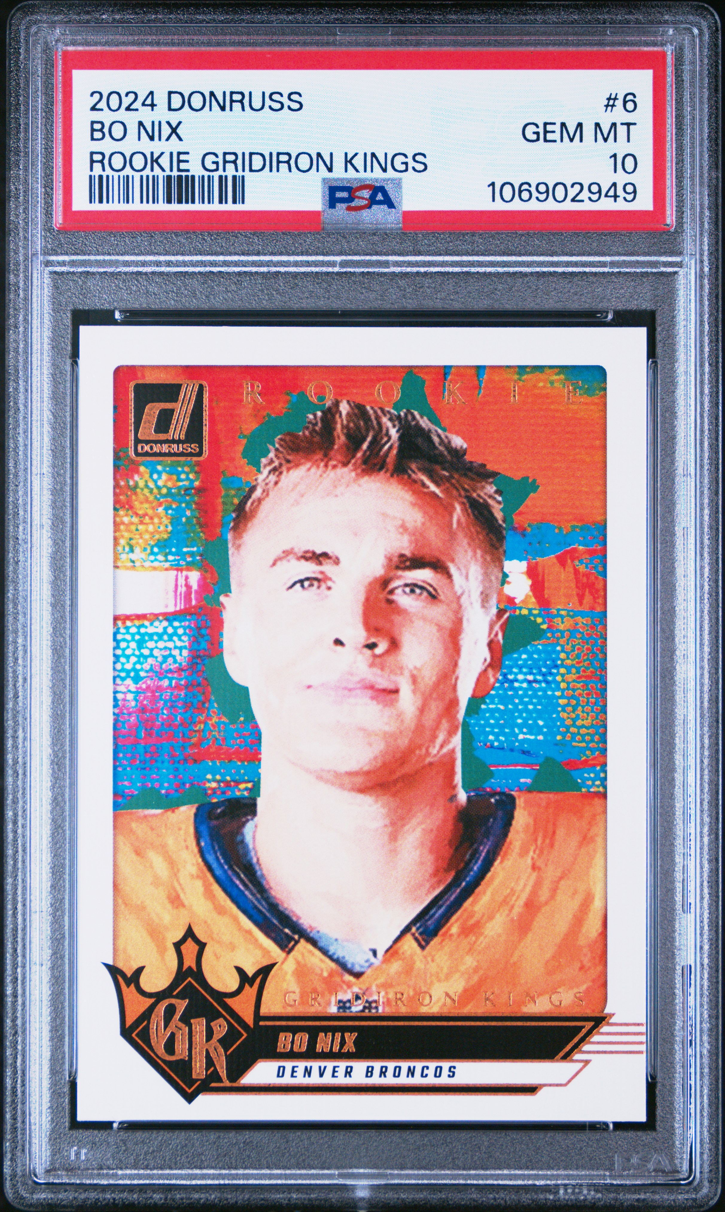 2024 Panini Donruss Rookie Gridiron Kings Bo Nix #6 Gem Mt 10 front