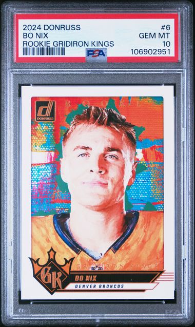 2024 Panini Donruss Rookie Gridiron Kings Bo Nix #6 Gem Mt 10 front
