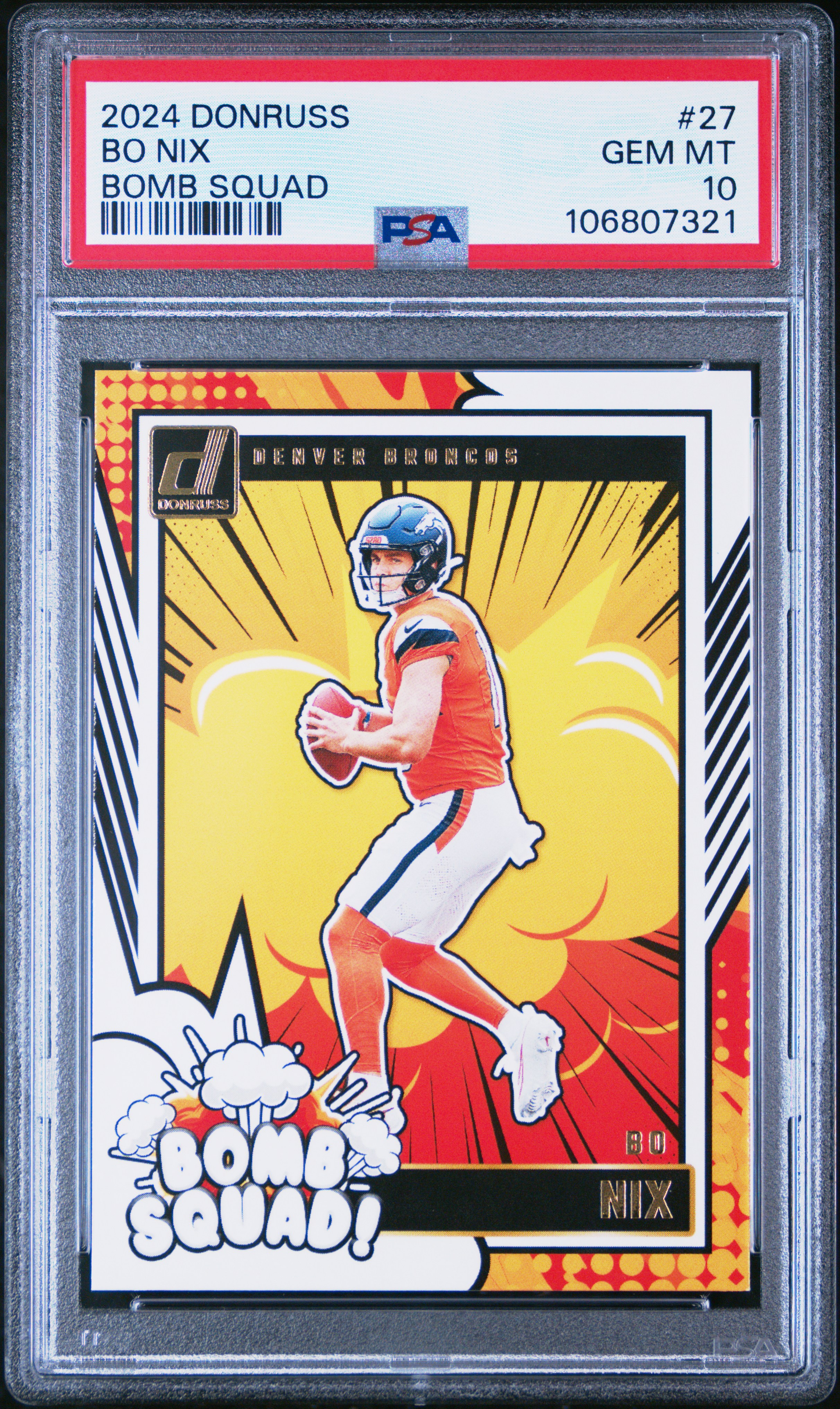 2024 Panini Donruss Bomb Squad Bo Nix #27 Gem Mt 10 front