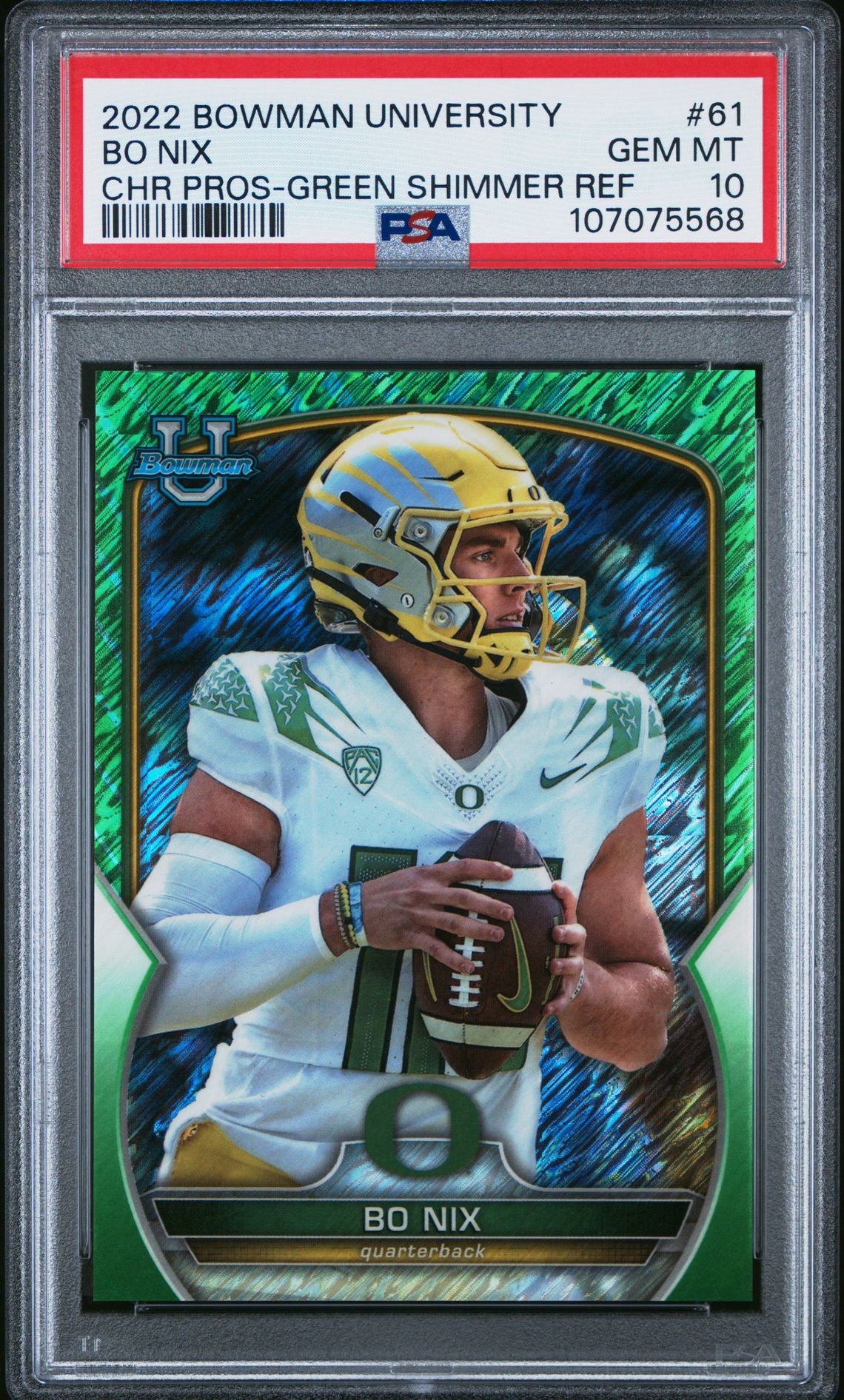 2022 Bowman University Chrome Prospects Bo Nix #61 (Chr Pros-Green Shimmer Ref) Gem Mt 10 front