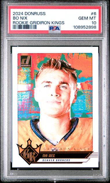 2024 Panini Donruss Rookie Gridiron Kings Bo Nix #6 Gem Mt 10 front