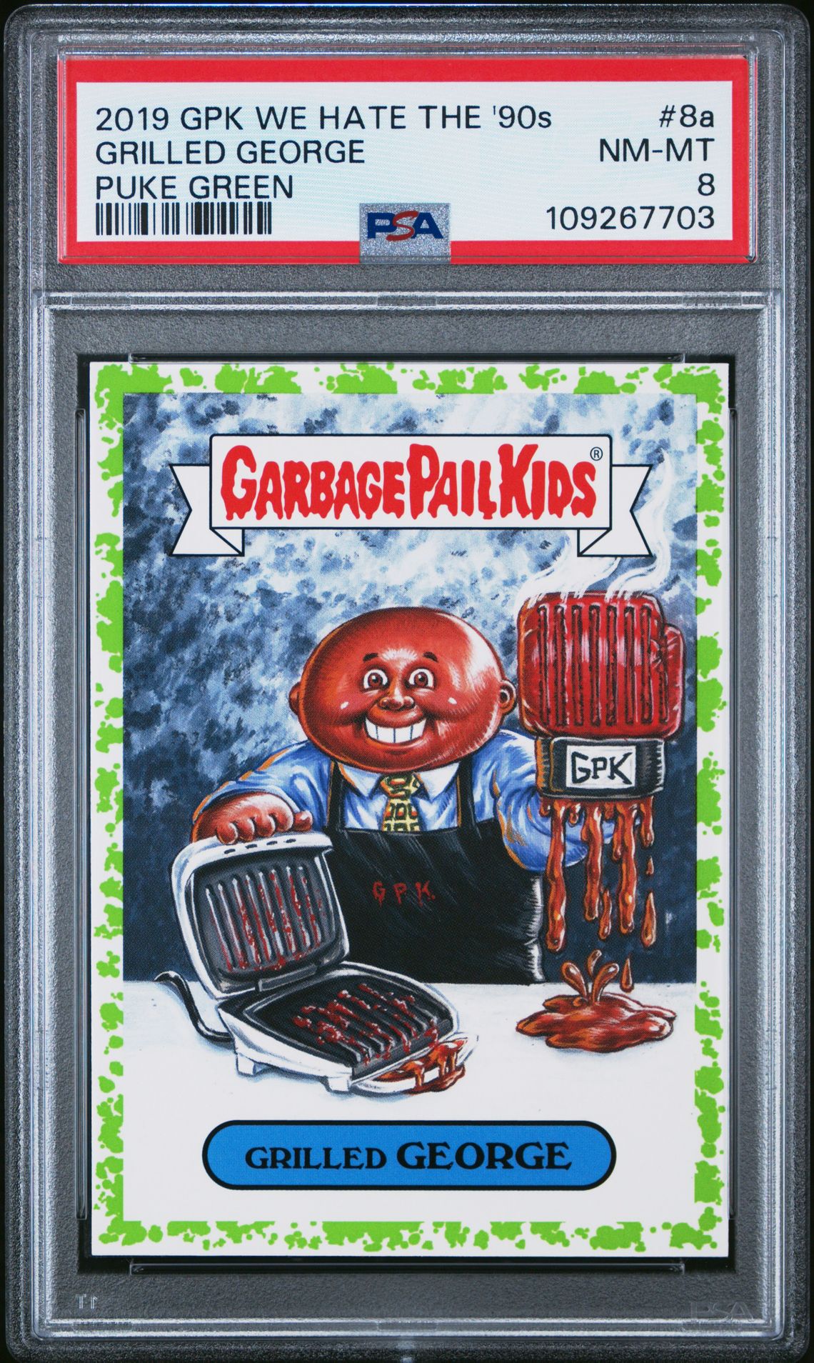2019 Topps GARBAGE PAIL KIDS WE HATE THE '90S Green #8A Grilled George front