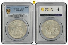 1875-S T$1 Chopmarked MS61