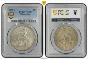 1878-S T$1 Chopmarked AU58