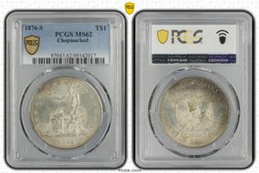 1876-S T$1 Chopmarked MS62