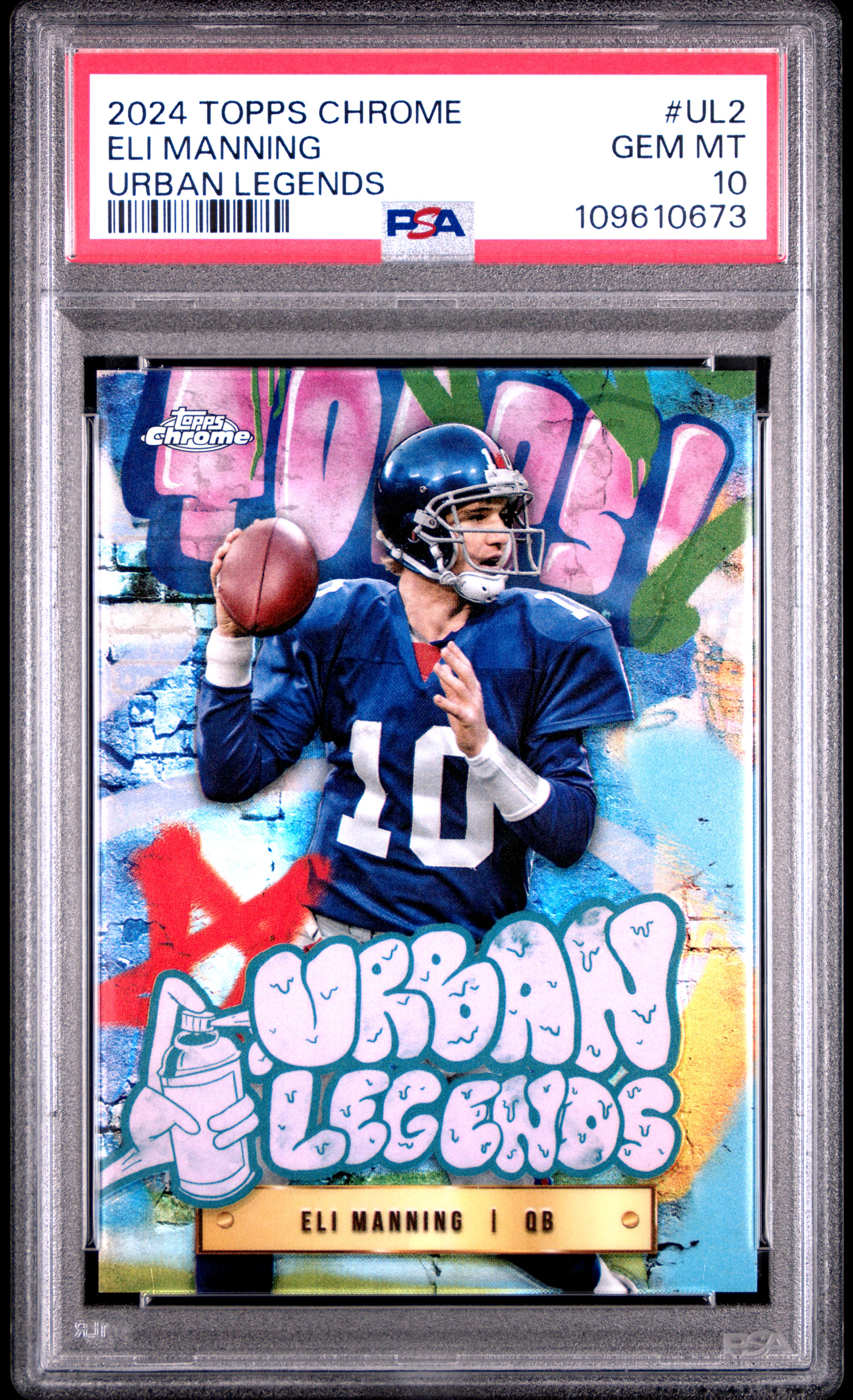 2024 Topps Chrome Urban Legends Eli Manning #Ul2 Gem Mt 10 back