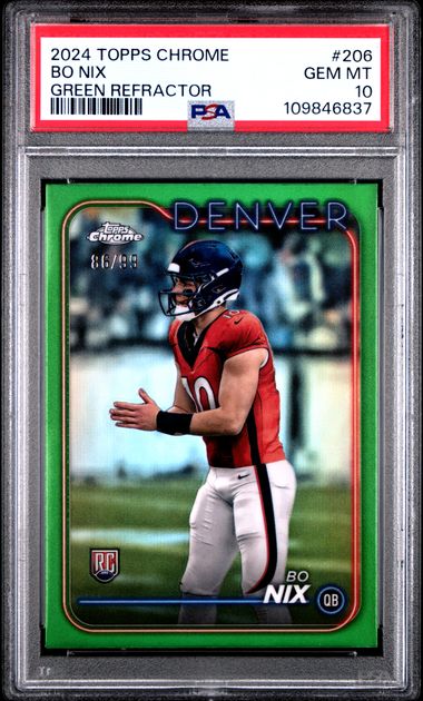 2024 Topps Chrome Bo Nix #206 (Green Refractor) Gem Mt 10 front