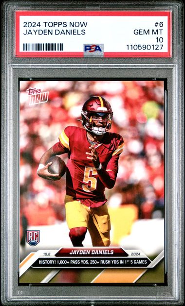 2024 Topps Now Jayden Daniels #6 Gem Mt 10 front