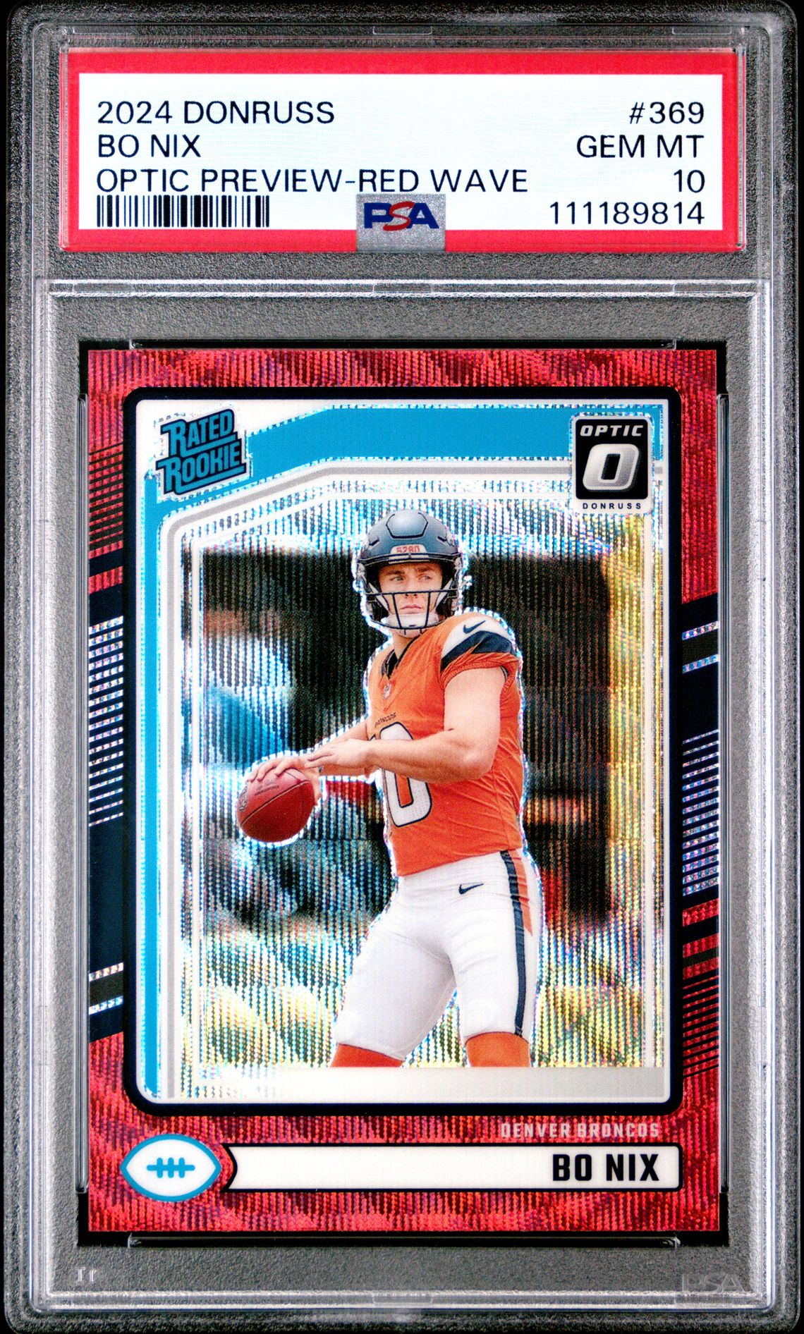 2024 Panini Donruss Bo Nix #369 (Optic Preview-Red Wave) Gem Mt 10 front