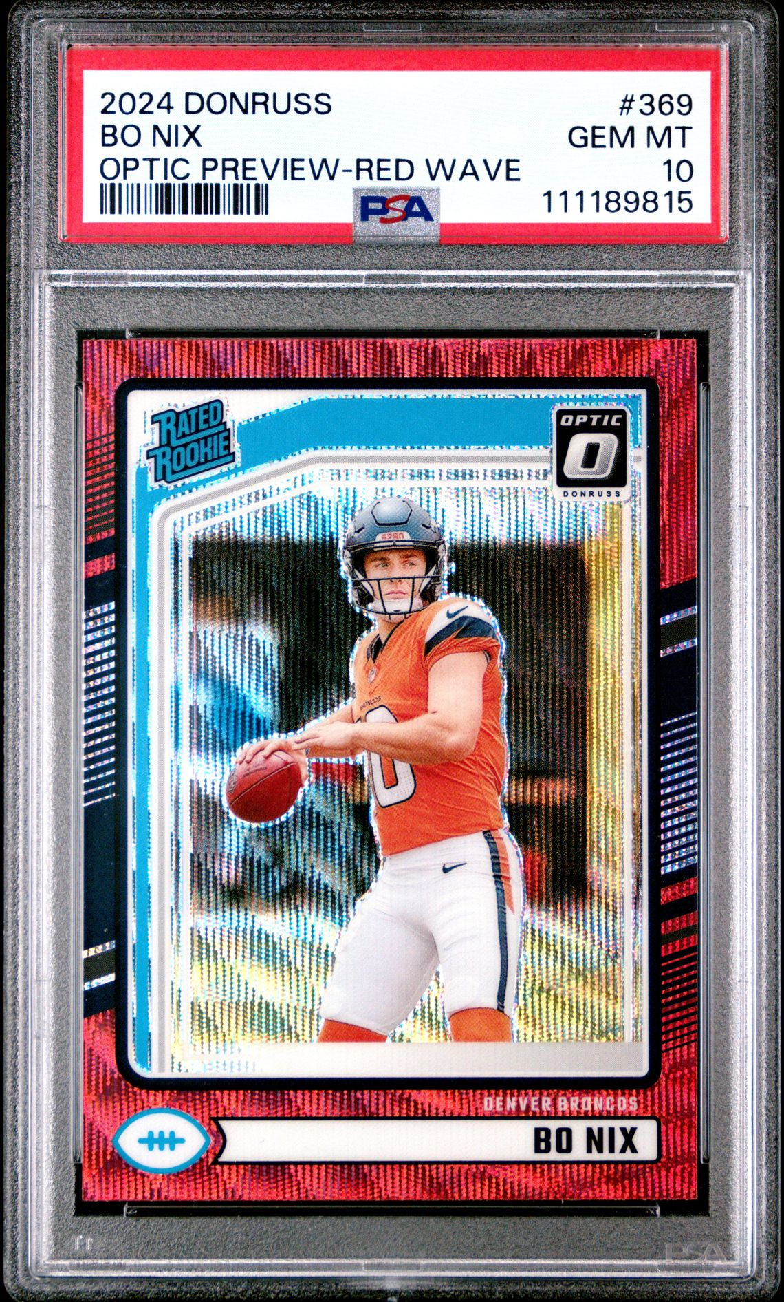 2024 Panini Donruss Bo Nix #369 (Optic Preview-Red Wave) Gem Mt 10 front