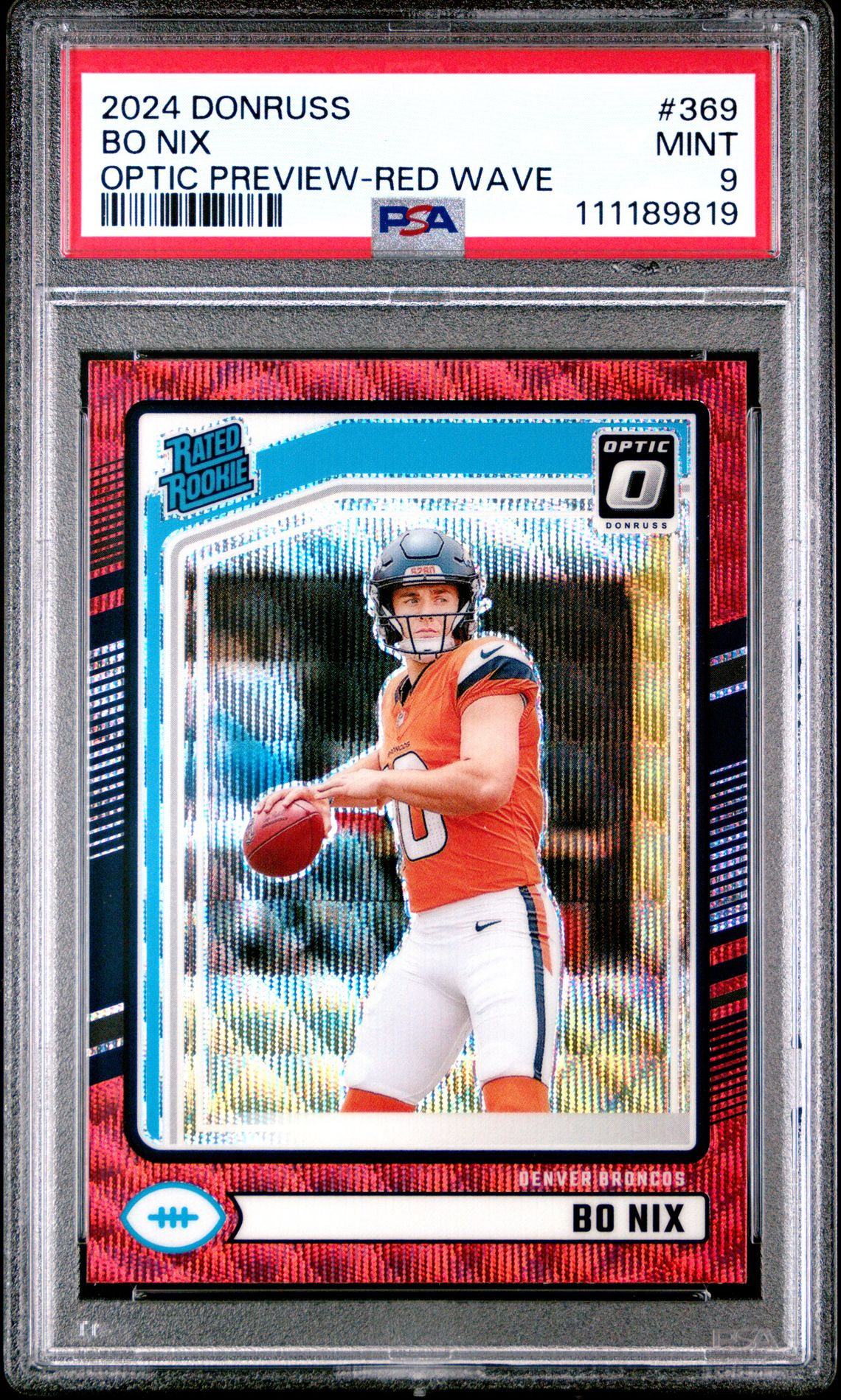 2024 Panini Donruss Bo Nix #369 (Optic Preview-Red Wave) Mint 9 front
