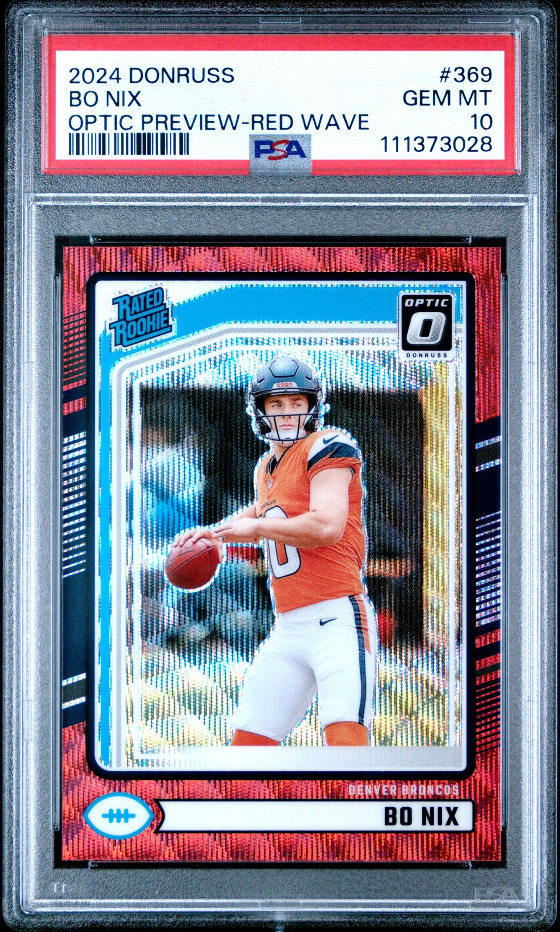 2024 Panini Donruss Bo Nix #369 (Optic Preview-Red Wave) Gem Mt 10 front