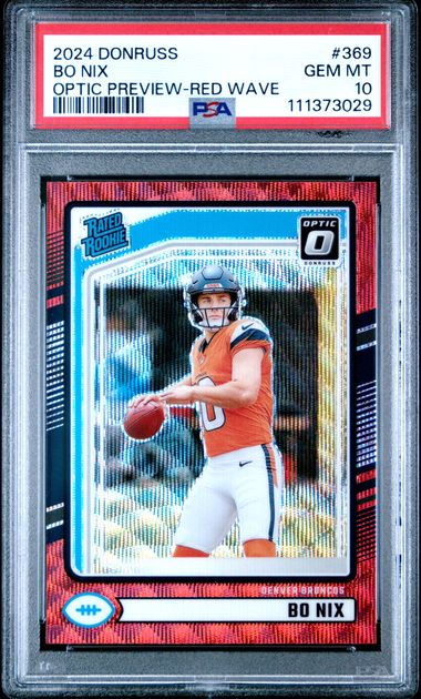 2024 Panini Donruss Bo Nix #369 (Optic Preview-Red Wave) Gem Mt 10 front