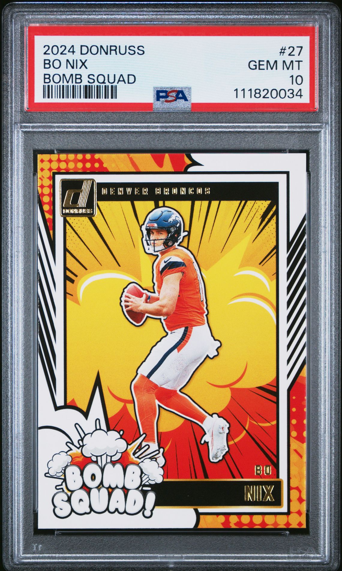 2024 Panini Donruss Bomb Squad Bo Nix #27 Gem Mt 10 front