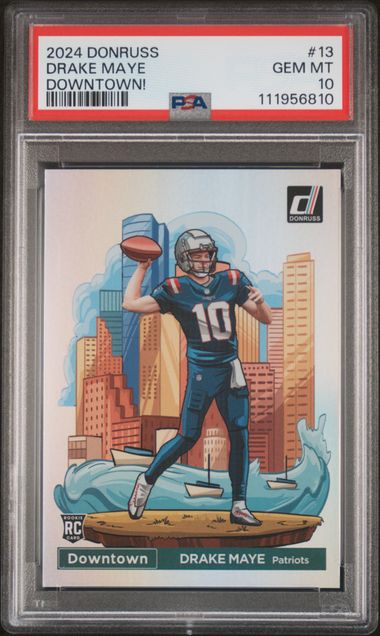 2024 Panini Donruss Downtown! Drake Maye #13 Gem Mt 10 front