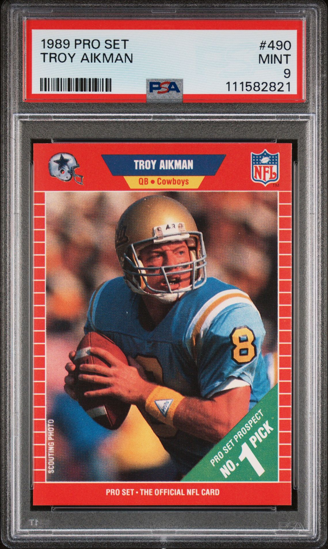 1989 Pro Set Troy Aikman #490 Mint 9 front