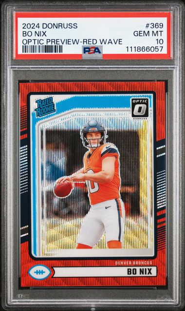 2024 Panini Donruss Bo Nix #369 (Optic Preview-Red Wave) Gem Mt 10 front