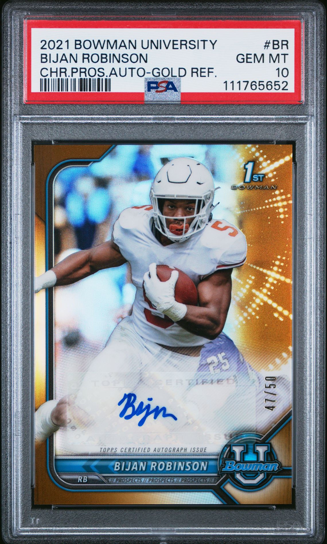 2021 Bowman University Chrome Prospect Autographs Bijan Robinson #Br (Chr.pros.auto-Gold Ref.) Gem Mt 10 front