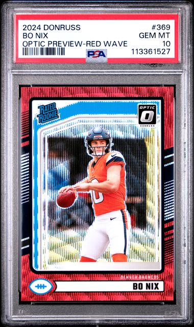 2024 Panini Donruss Bo Nix #369 (Optic Preview-Red Wave) Gem Mt 10 front