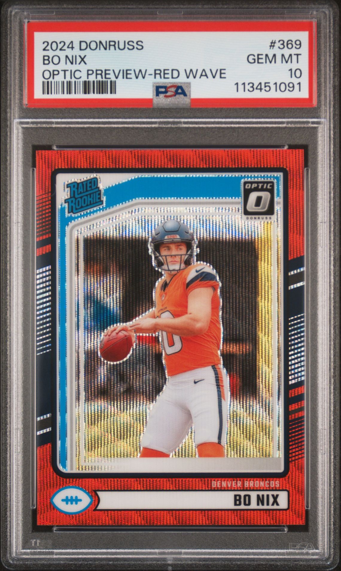 2024 Panini Donruss Bo Nix #369 (Optic Preview-Red Wave) Gem Mt 10 front