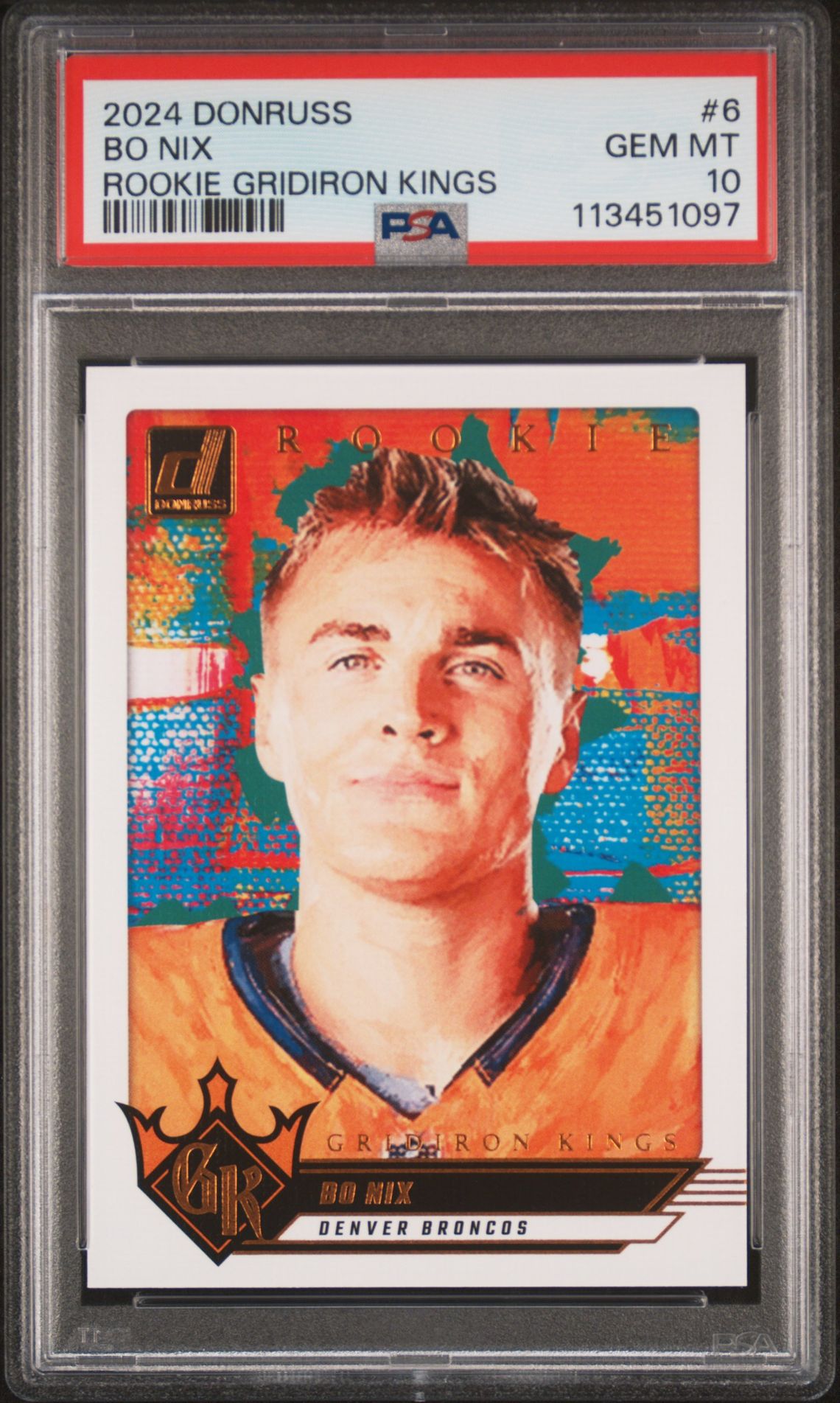 2024 Panini Donruss Rookie Gridiron Kings Bo Nix #6 Gem Mt 10 front