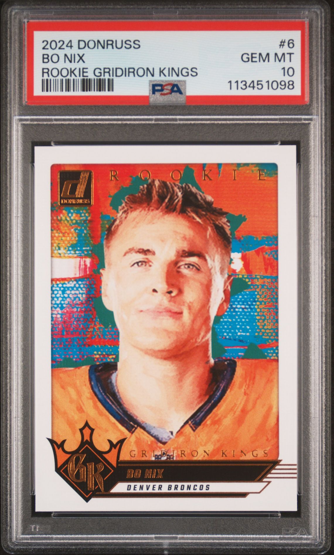 2024 Panini Donruss Rookie Gridiron Kings Bo Nix #6 Gem Mt 10 front