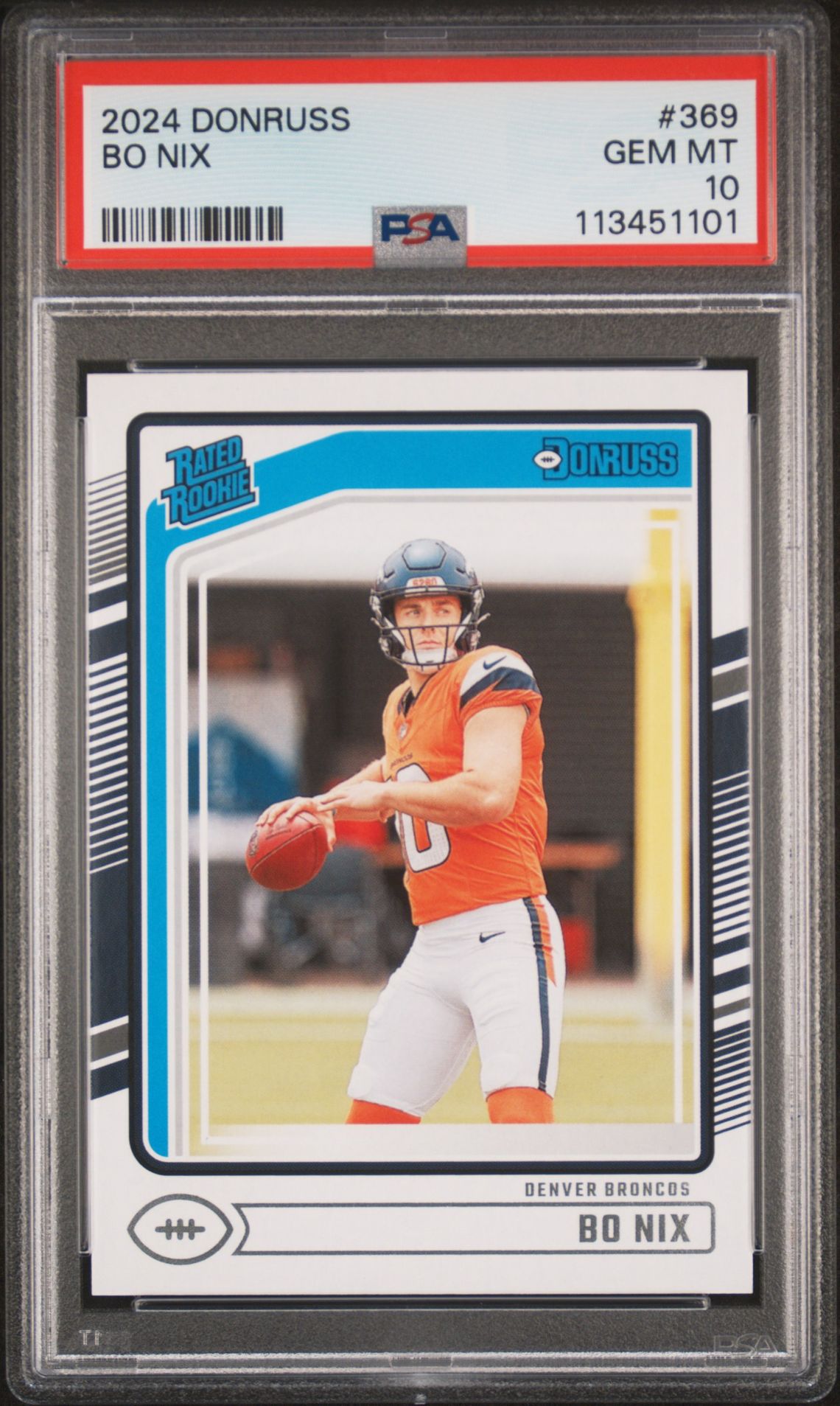 2024 Panini Donruss Bo Nix #369 Gem Mt 10 front