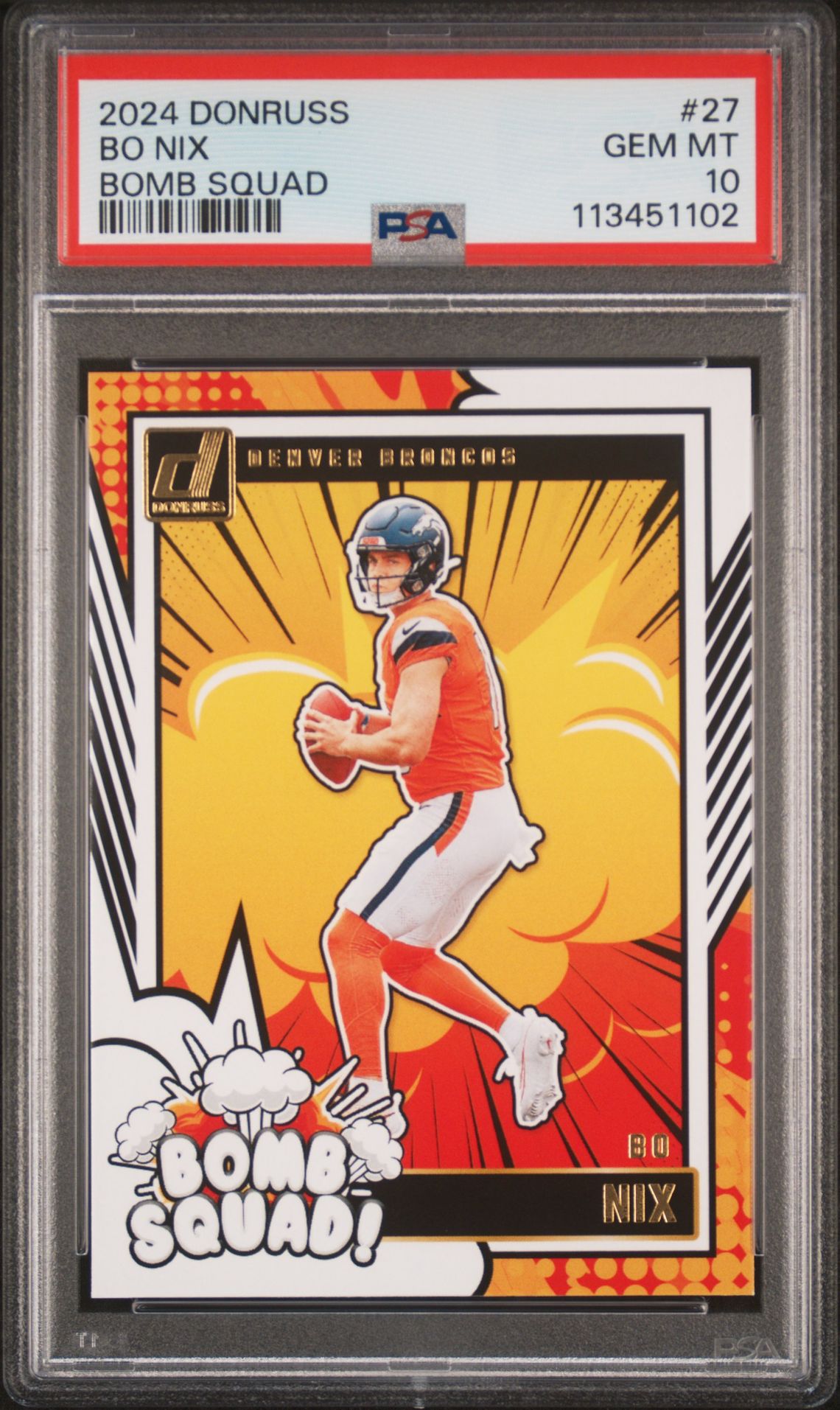 2024 Panini Donruss Bomb Squad Bo Nix #27 Gem Mt 10 front