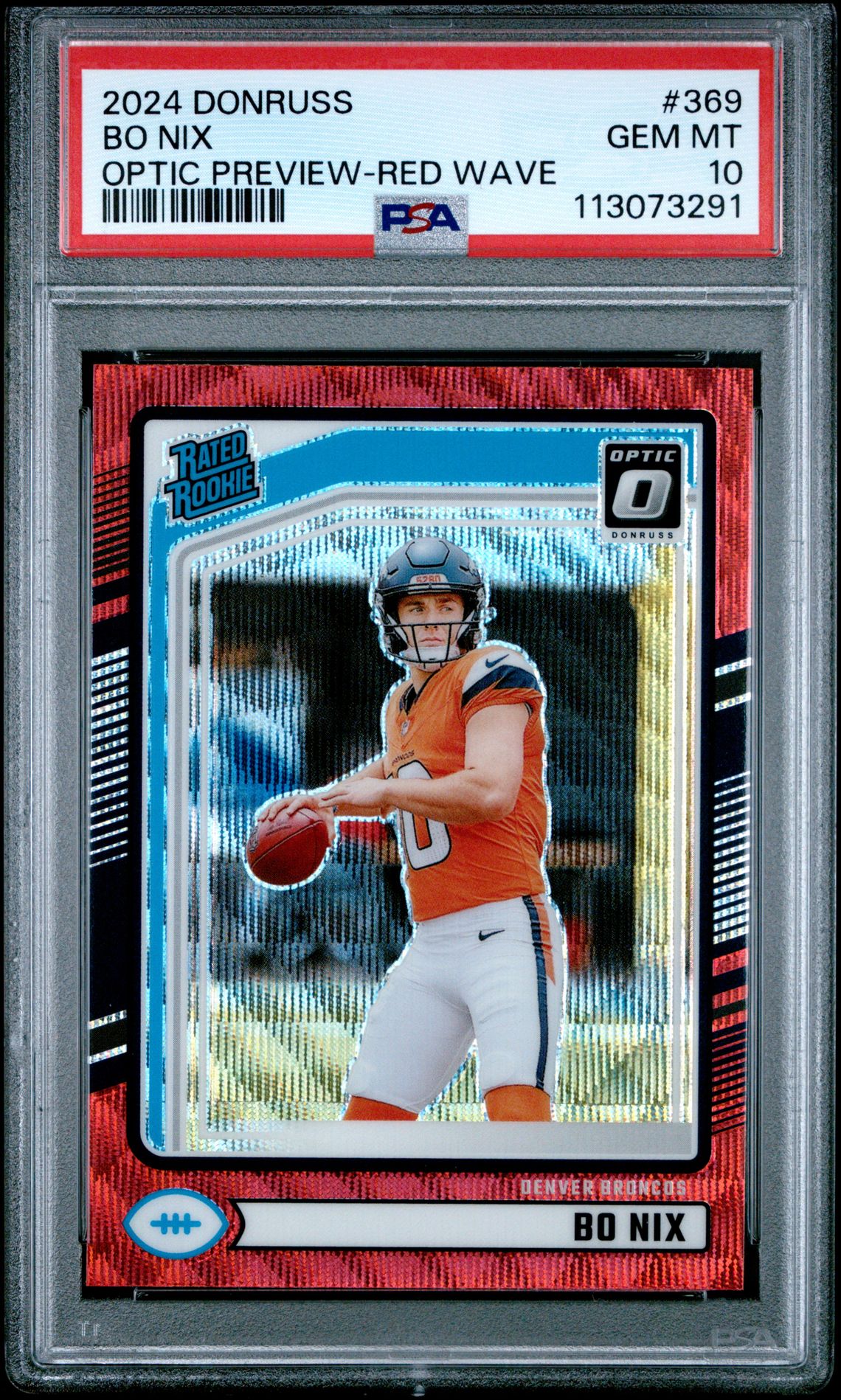 2024 Panini Donruss Bo Nix #369 (Optic Preview-Red Wave) Gem Mt 10 front