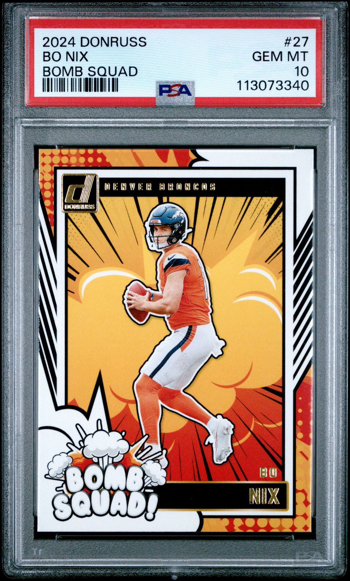 2024 Panini Donruss Bomb Squad Bo Nix #27 Gem Mt 10 front