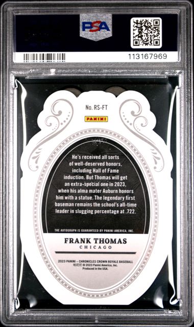 2023 Panini Chronicles Crown Royale Royal Signatures Frank Thomas #Rsft (Cr Royal Sig-Holo Silver) Mint 9 back
