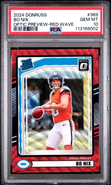 2024 Panini Donruss Bo Nix #369 (Optic Preview-Red Wave) Gem Mt 10 front