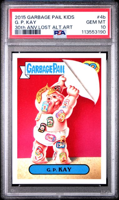 2015 Topps TOPPS GARBAGE PAIL KIDS 30TH ANNIVERSARY LOST ALTERNATE ART 30TH ANV.LOST ALT.ART #4B G. P. Kay front