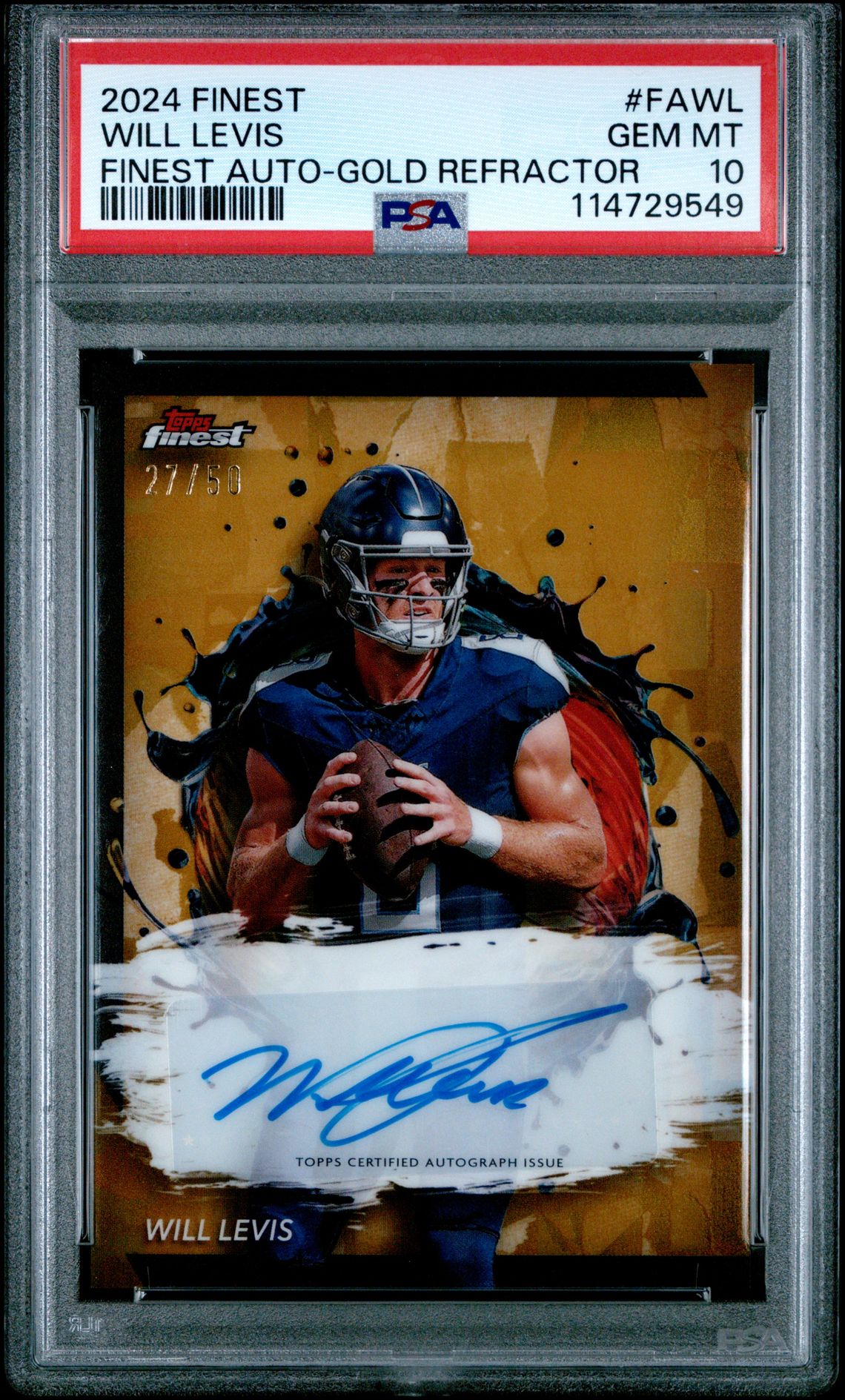 2024 Topps Finest Finest Autographs Will Levis #Fawl (Finest Auto-Gold Refractor) Gem Mt 10 front