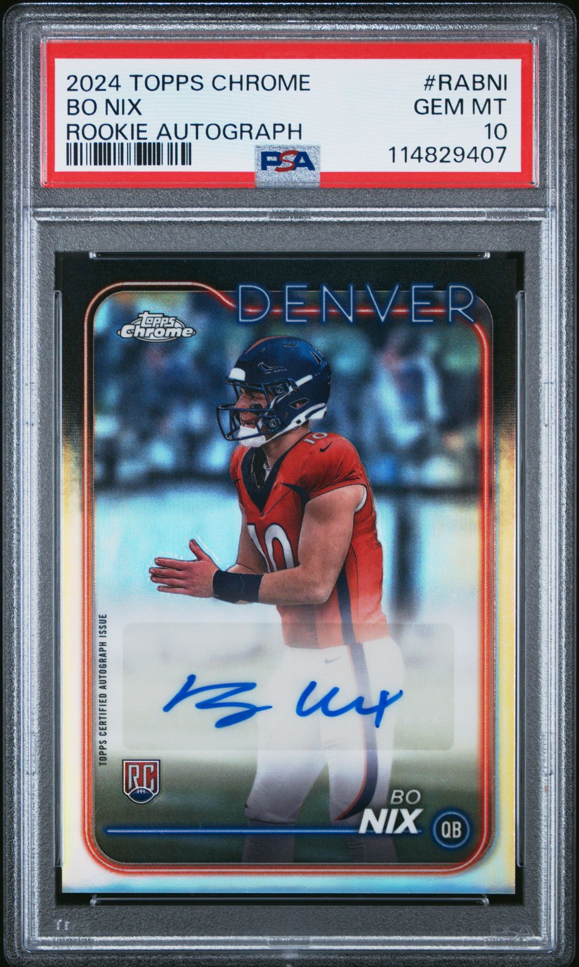 2024 Topps Chrome Rookie Autographs Variations Bo Nix #Rabni Gem Mt 10 front