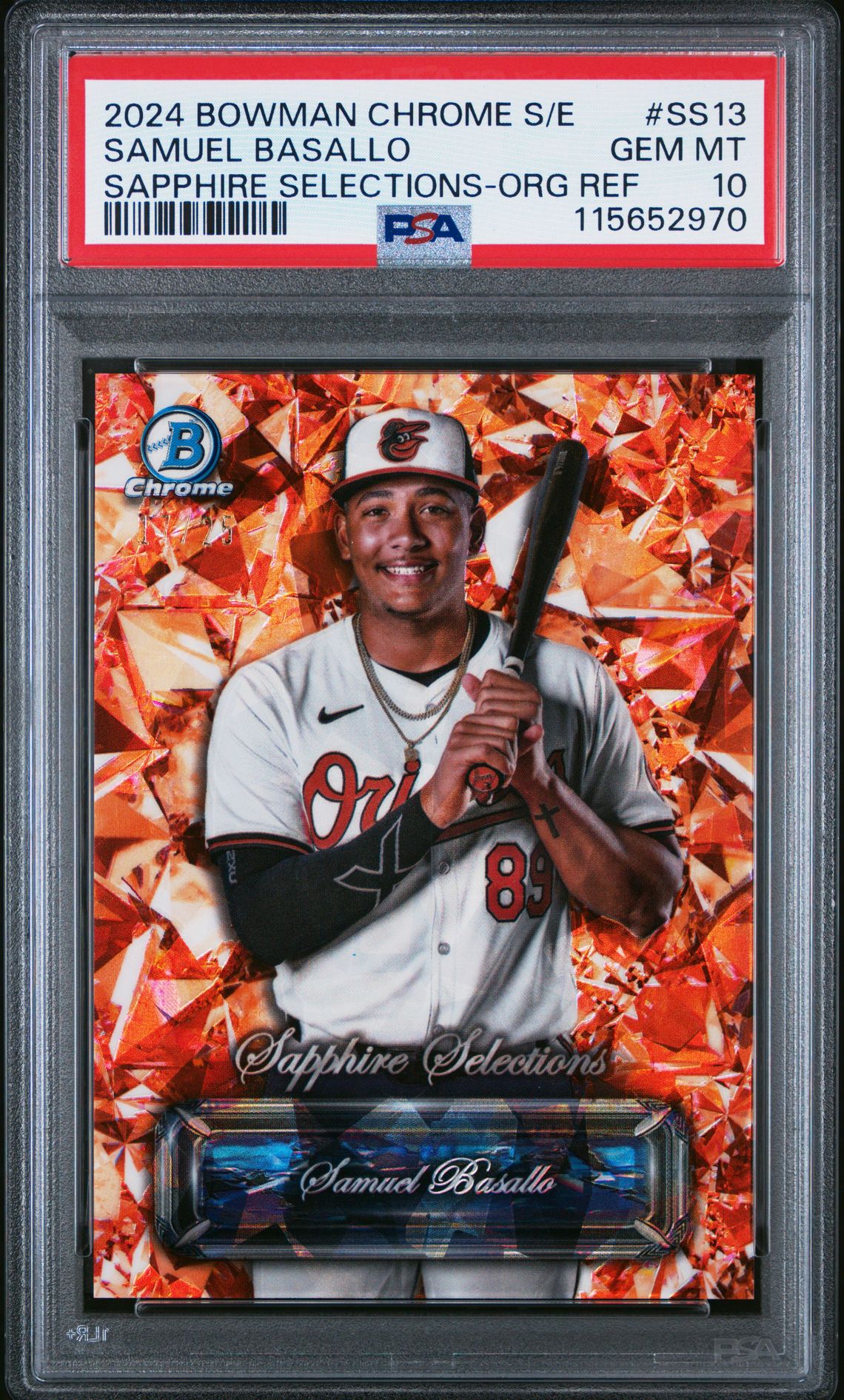 2024 Bowman Chrome Sapphire Edition Sapphire Selections Samuel Basallo #Ss13 (Sapphire Selections-Org Ref) Gem Mt 10 front view - PSA graded GEM MT 10