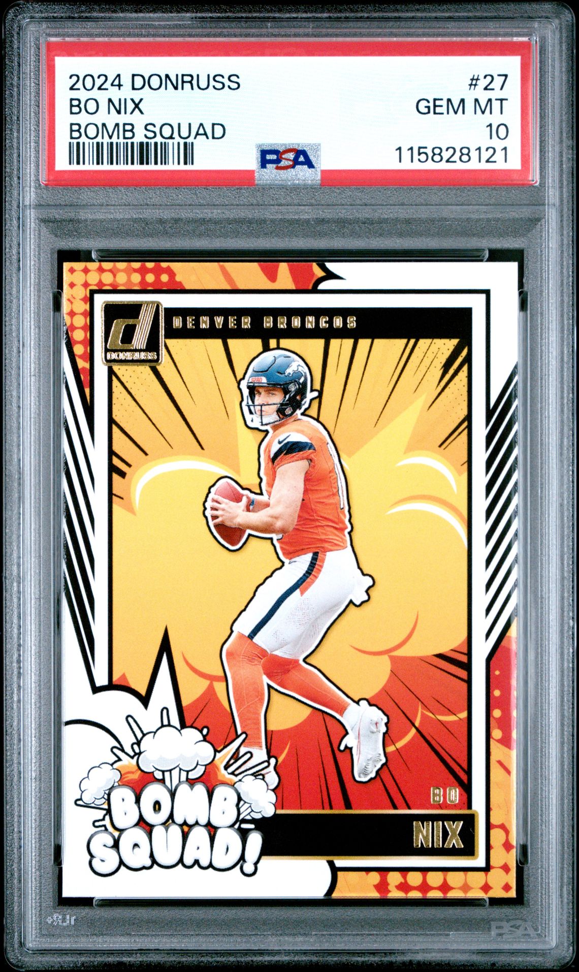 2024 Panini Donruss Bomb Squad Bo Nix #27 Gem Mt 10 front