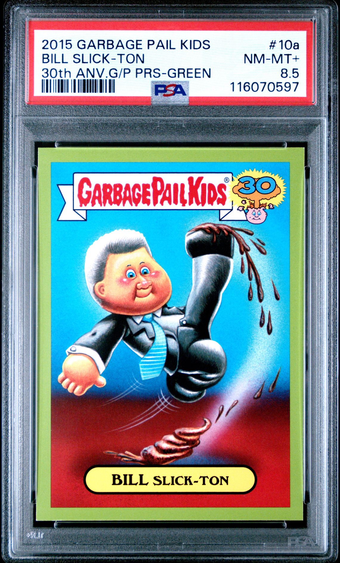2015 Topps TOPPS GARBAGE PAIL KIDS 30TH ANNIVERSARY GARBAGE PAIL PRESIDENTS 30TH ANV.G/P PRS-GREEN #10A Bill Slick-Ton front