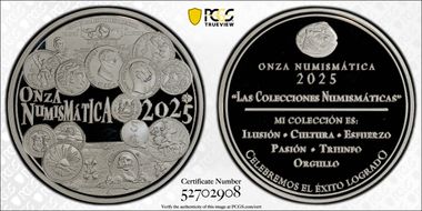 2025 Medal Onza Numismatica Ag PR70DCAM