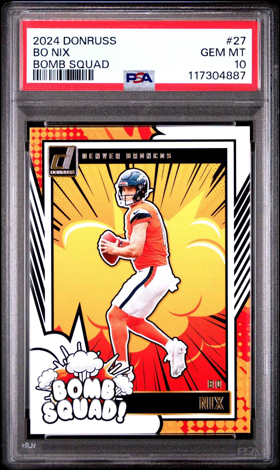 2024 Panini Donruss Bomb Squad Bo Nix #27 Gem Mt 10 front