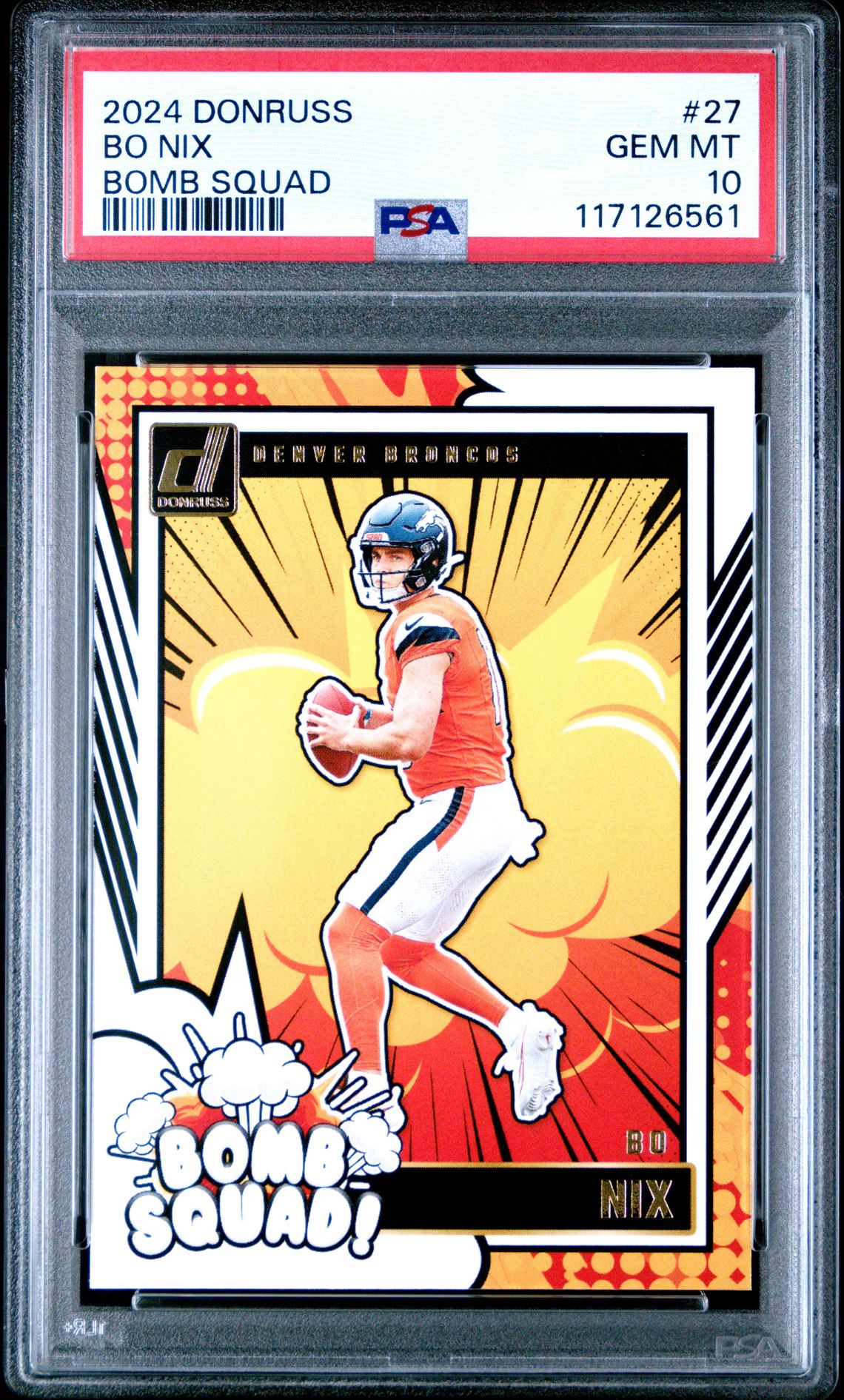 2024 Panini Donruss Bomb Squad Bo Nix #27 Gem Mt 10 front